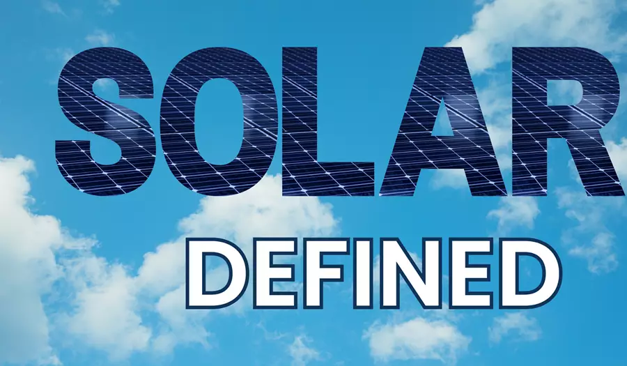 Solar Energy Vocab Defined