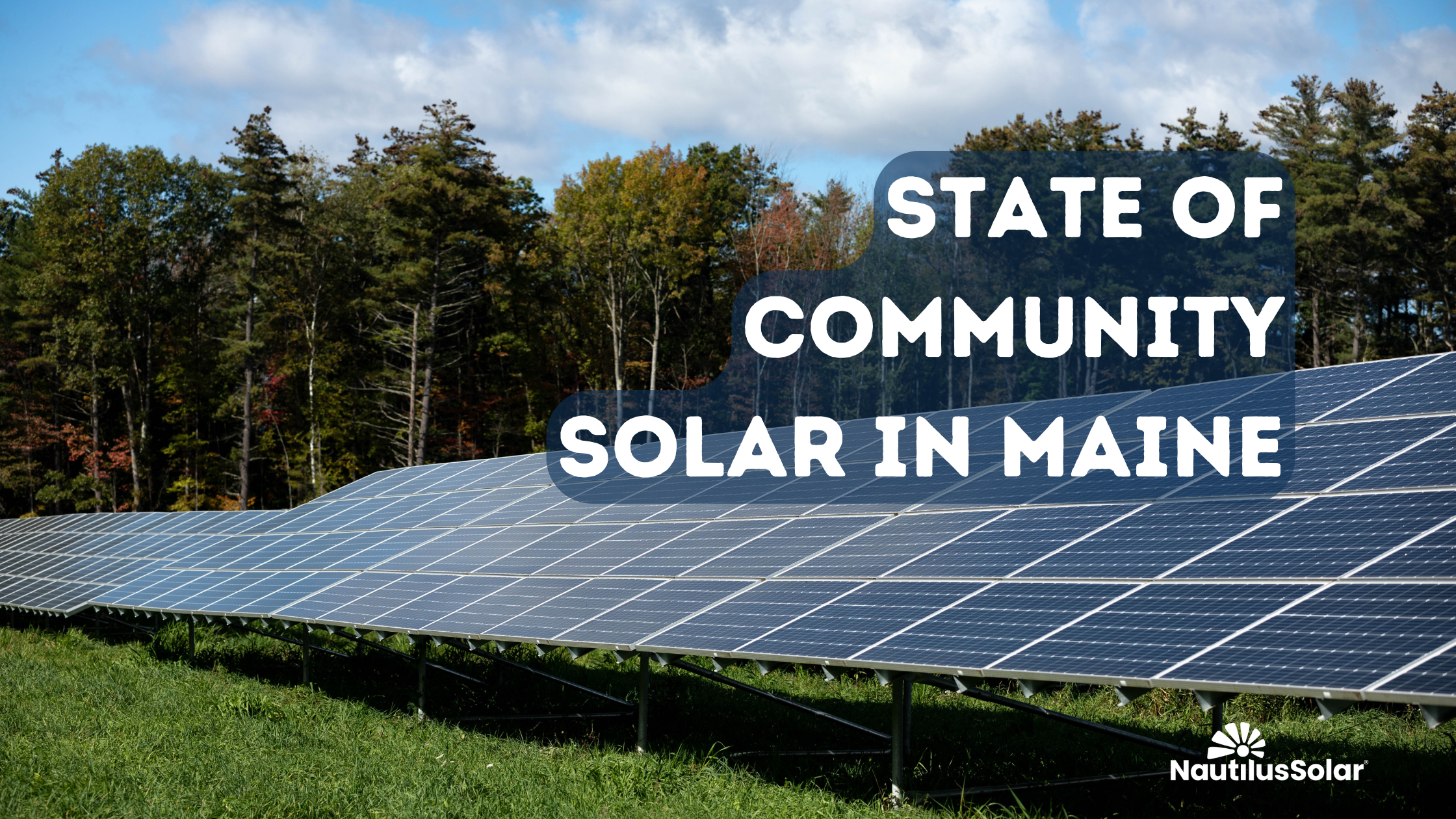 The Current State of the Community Solar Program in Maine